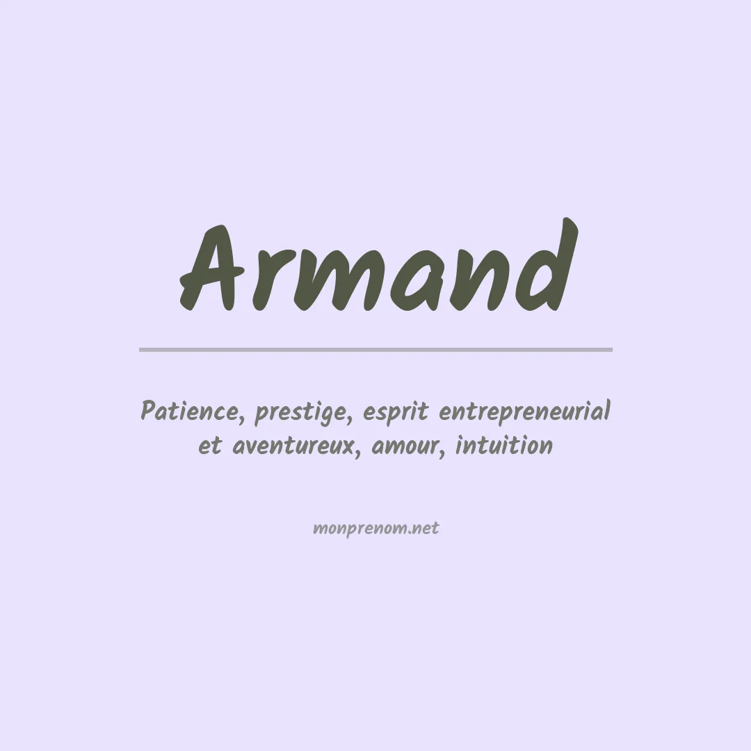Signification du Prénom Armand