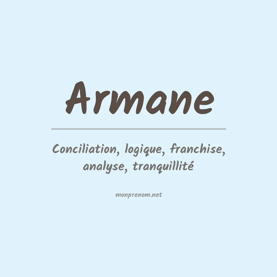 Signification du Prénom Armane Signification du Prénom Armane