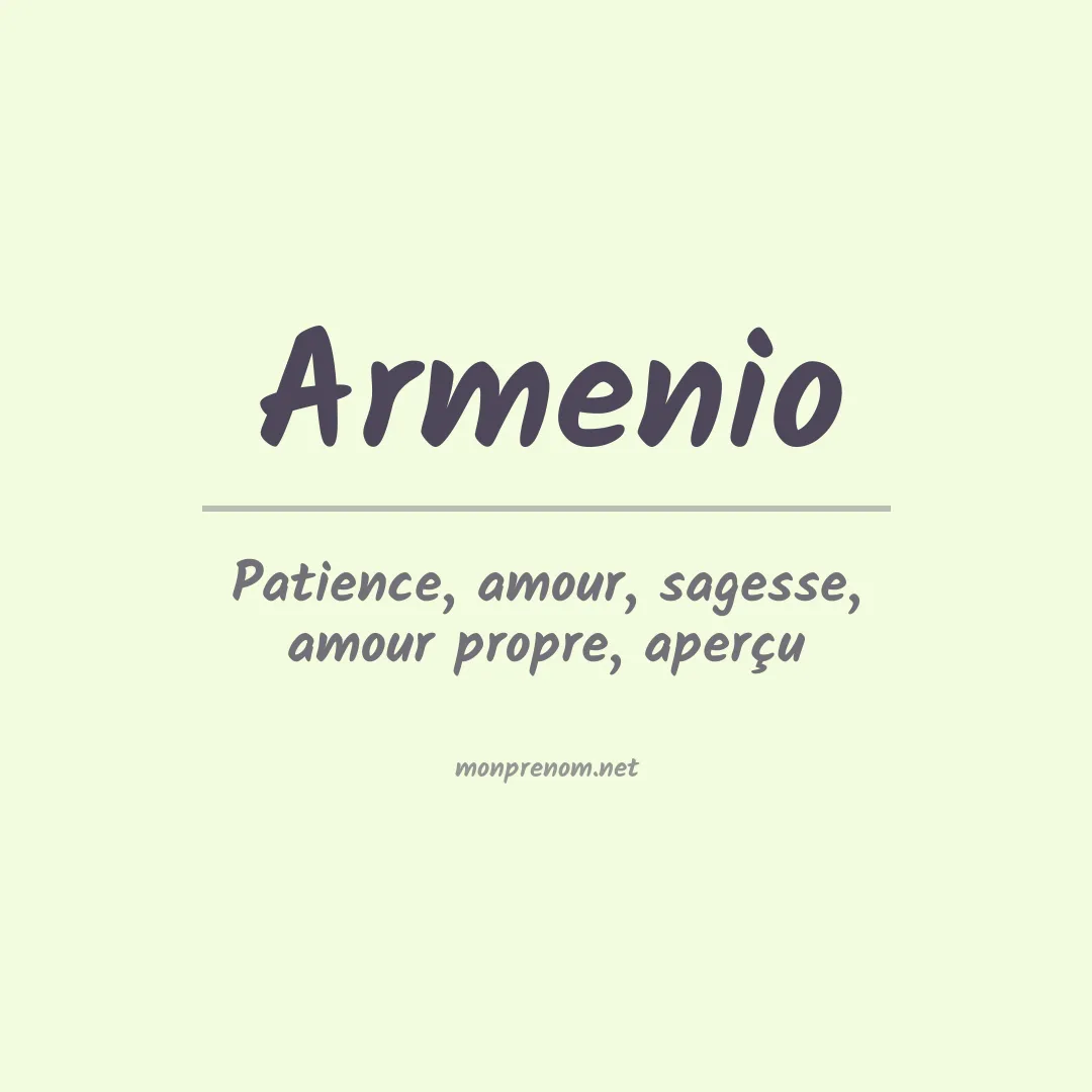 Signification du Prénom Armenio