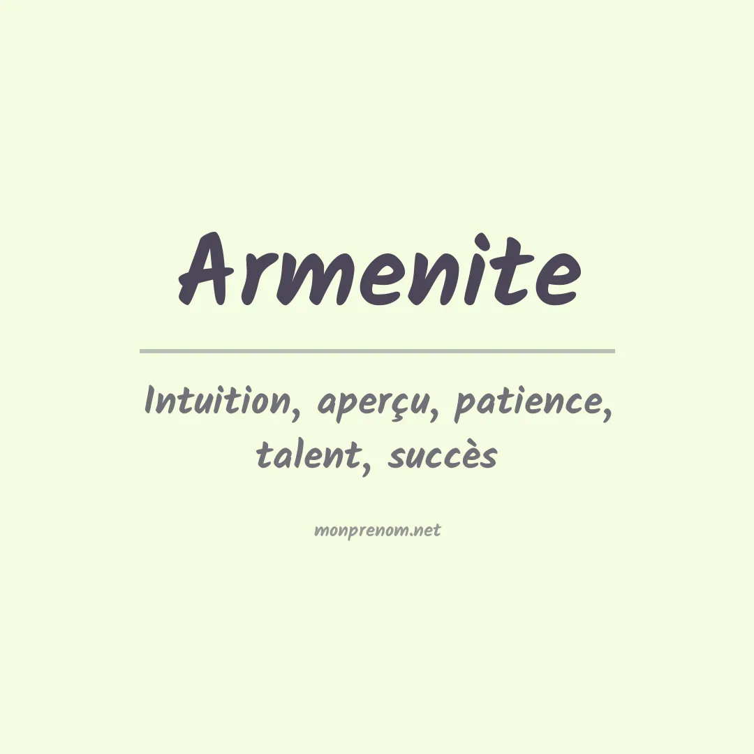 Signification du Prénom Armenite Signification du Prénom Armenite