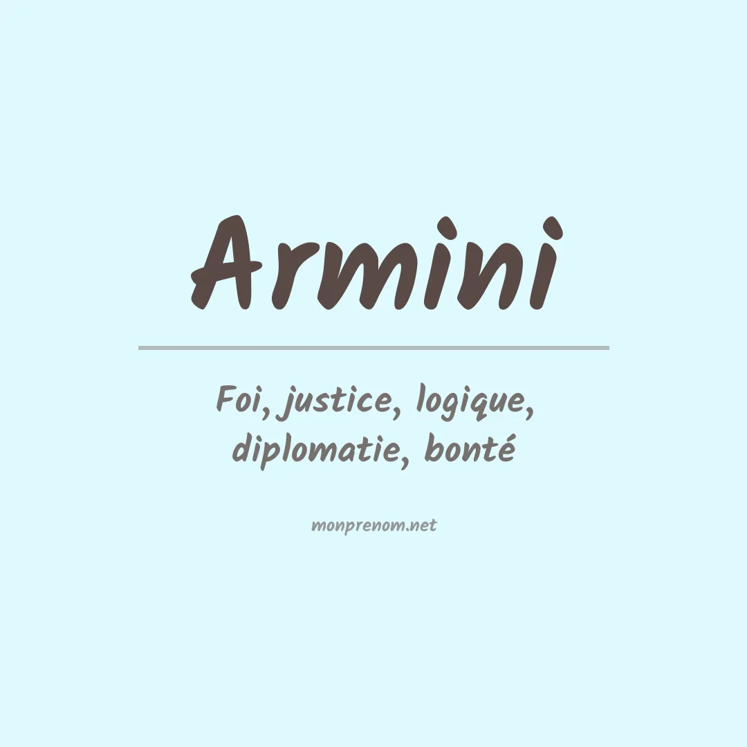 Signification du Prénom Armini