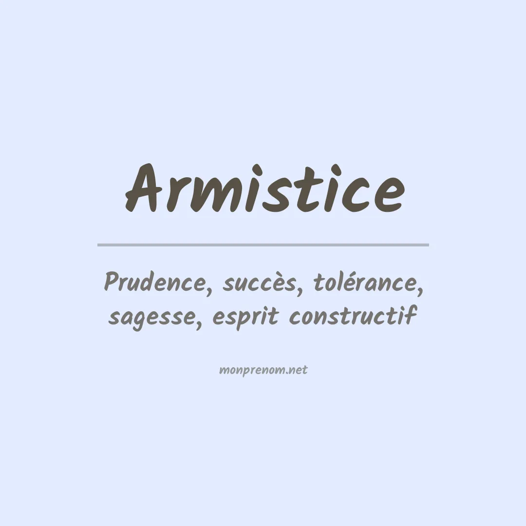 Signification du Prénom Armistice Signification du Prénom Armistice