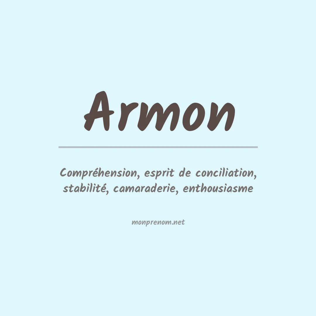 Signification du Prénom Armon