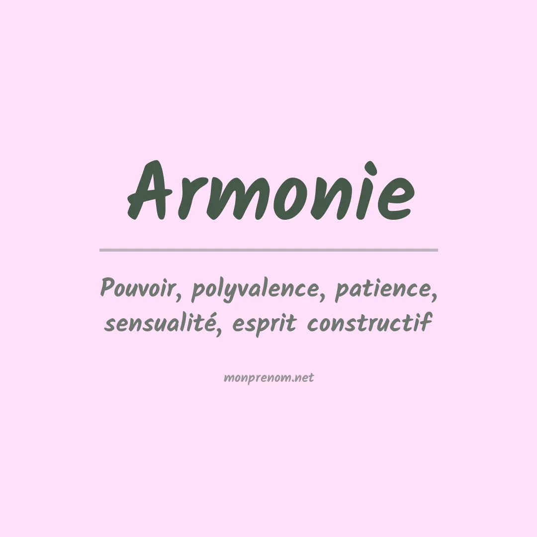 Signification du Prénom Armonie Signification du Prénom Armonie