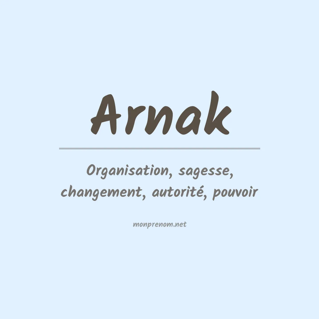 Signification du Prénom Arnak Signification du Prénom Arnak