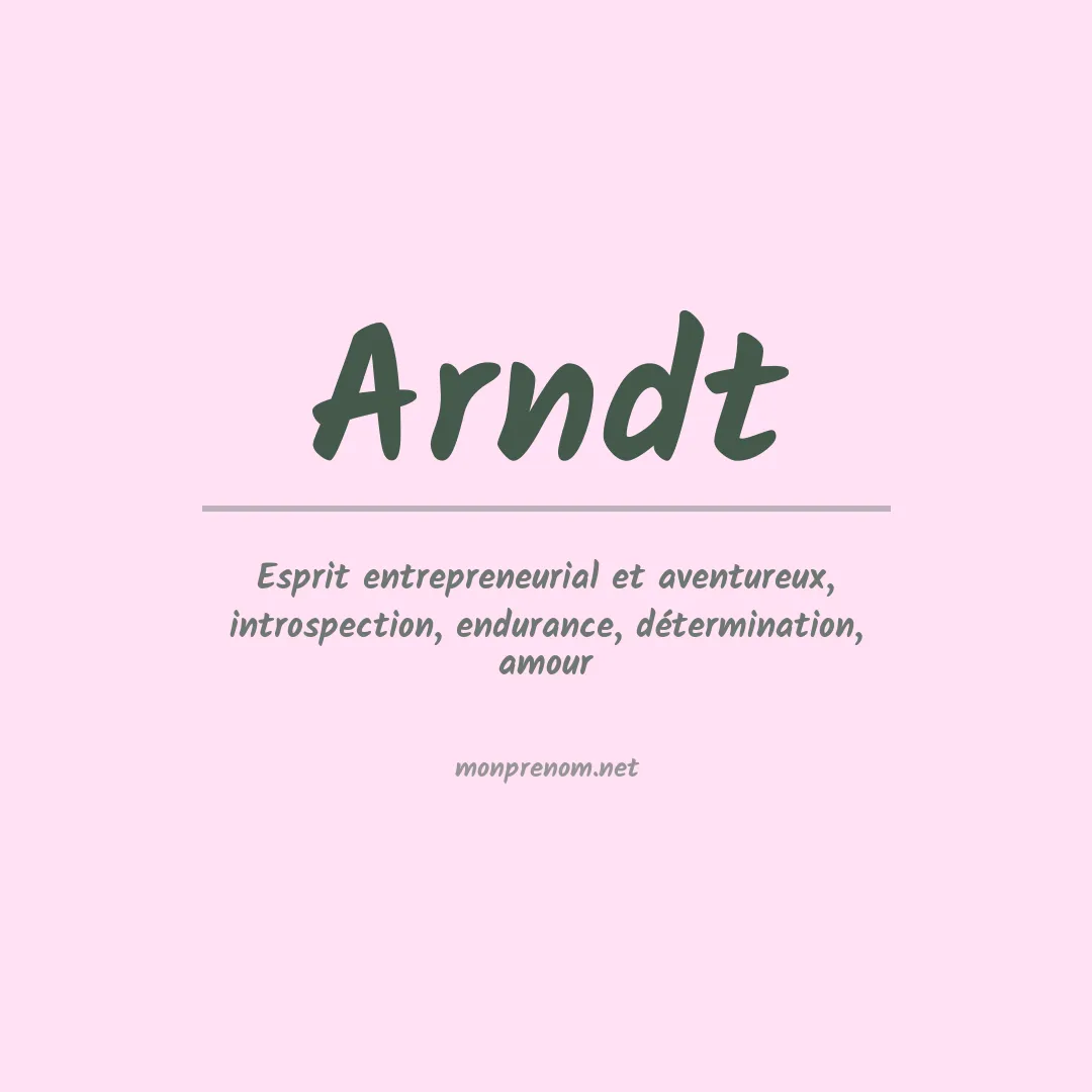 Signification du Prénom Arndt