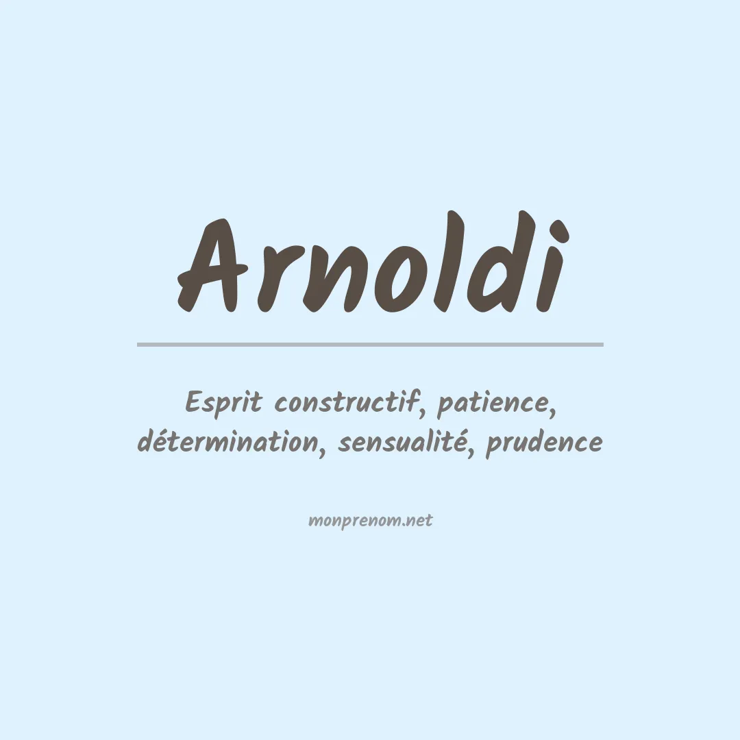 Signification du Prénom Arnoldi