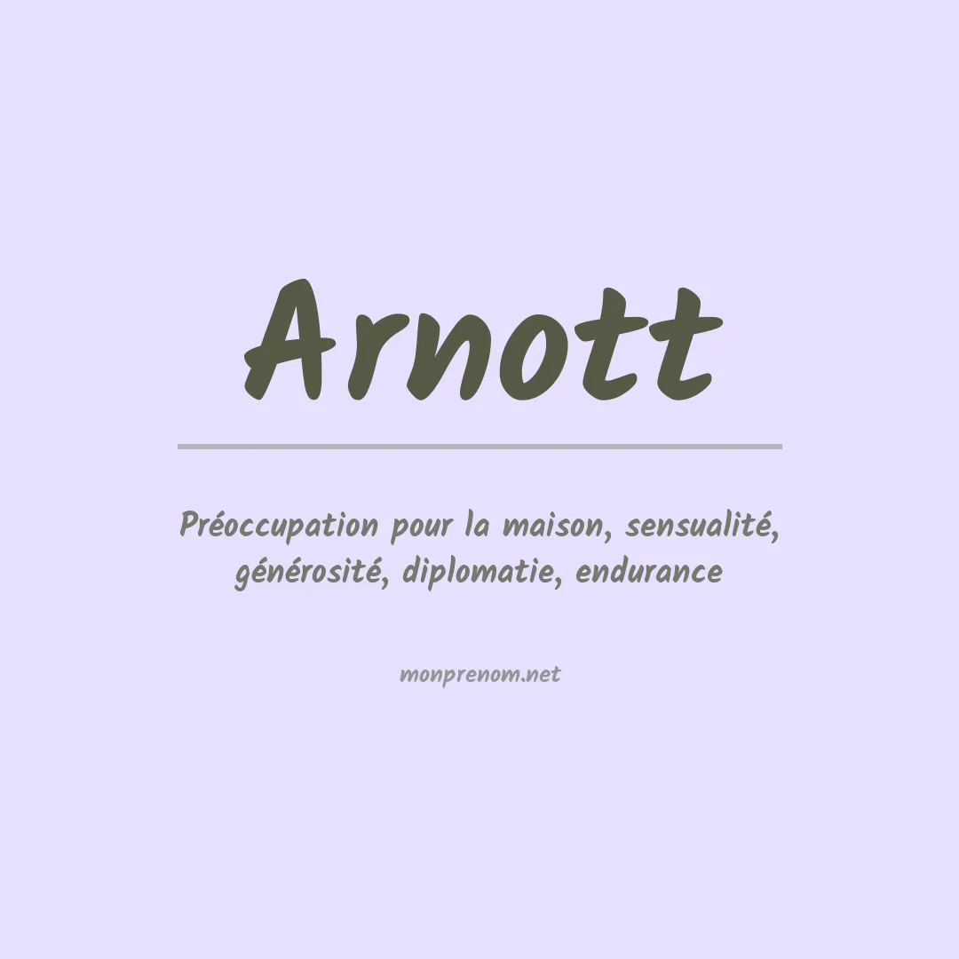 Signification du Prénom Arnott