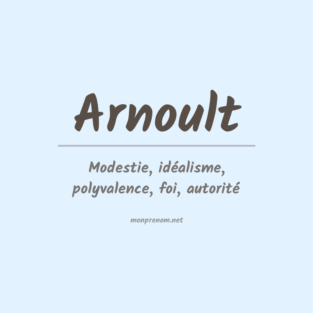 Signification du Prénom Arnoult