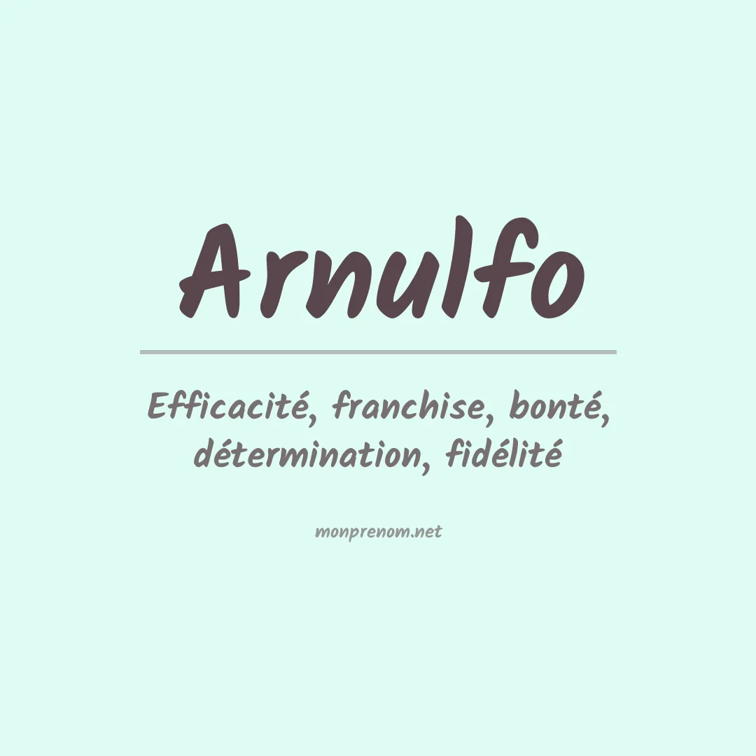 Signification du Prénom Arnulfo