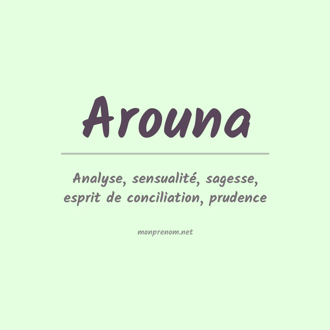 Signification du Prénom Arouna Signification du Prénom Arouna