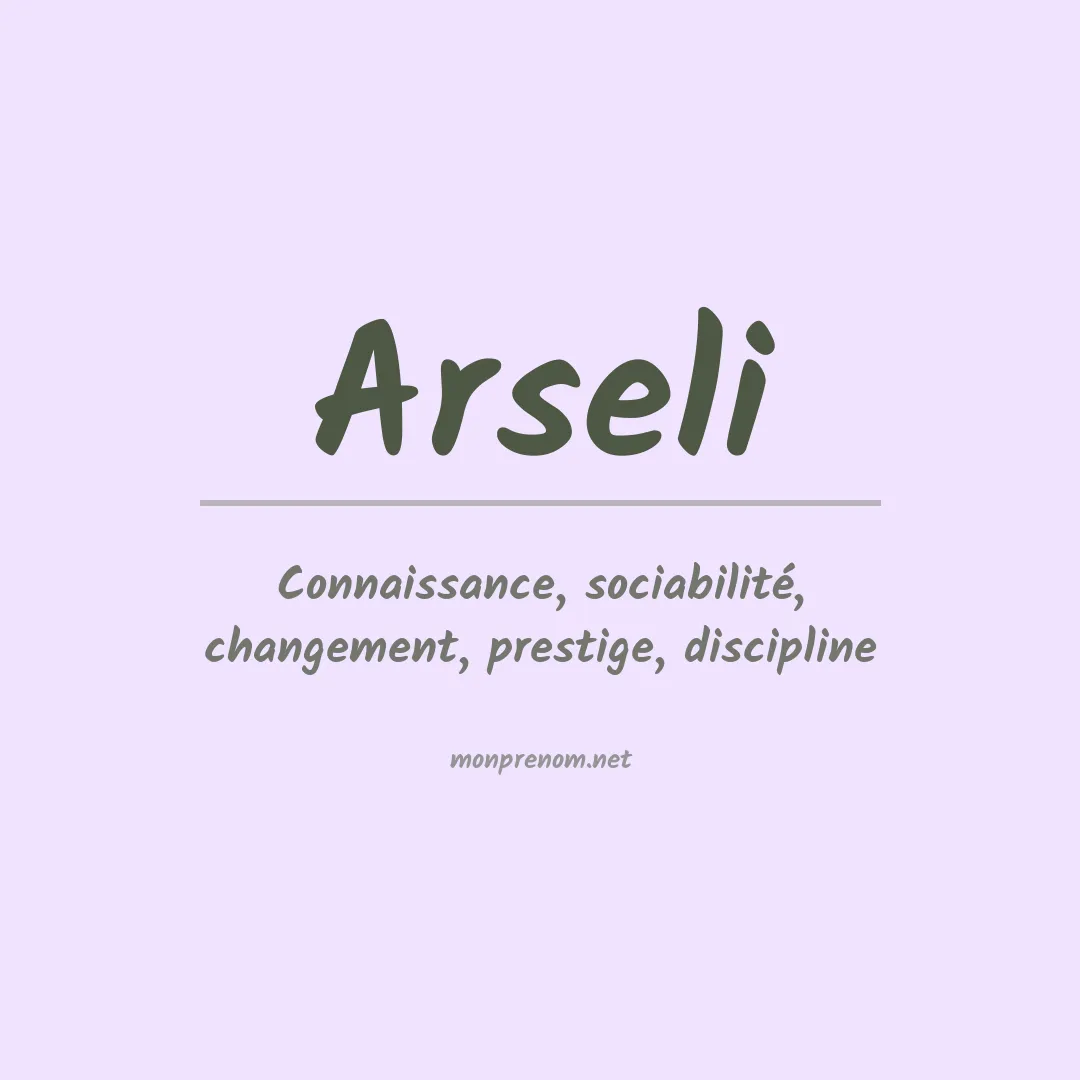 Signification du Prénom Arseli Signification du Prénom Arseli