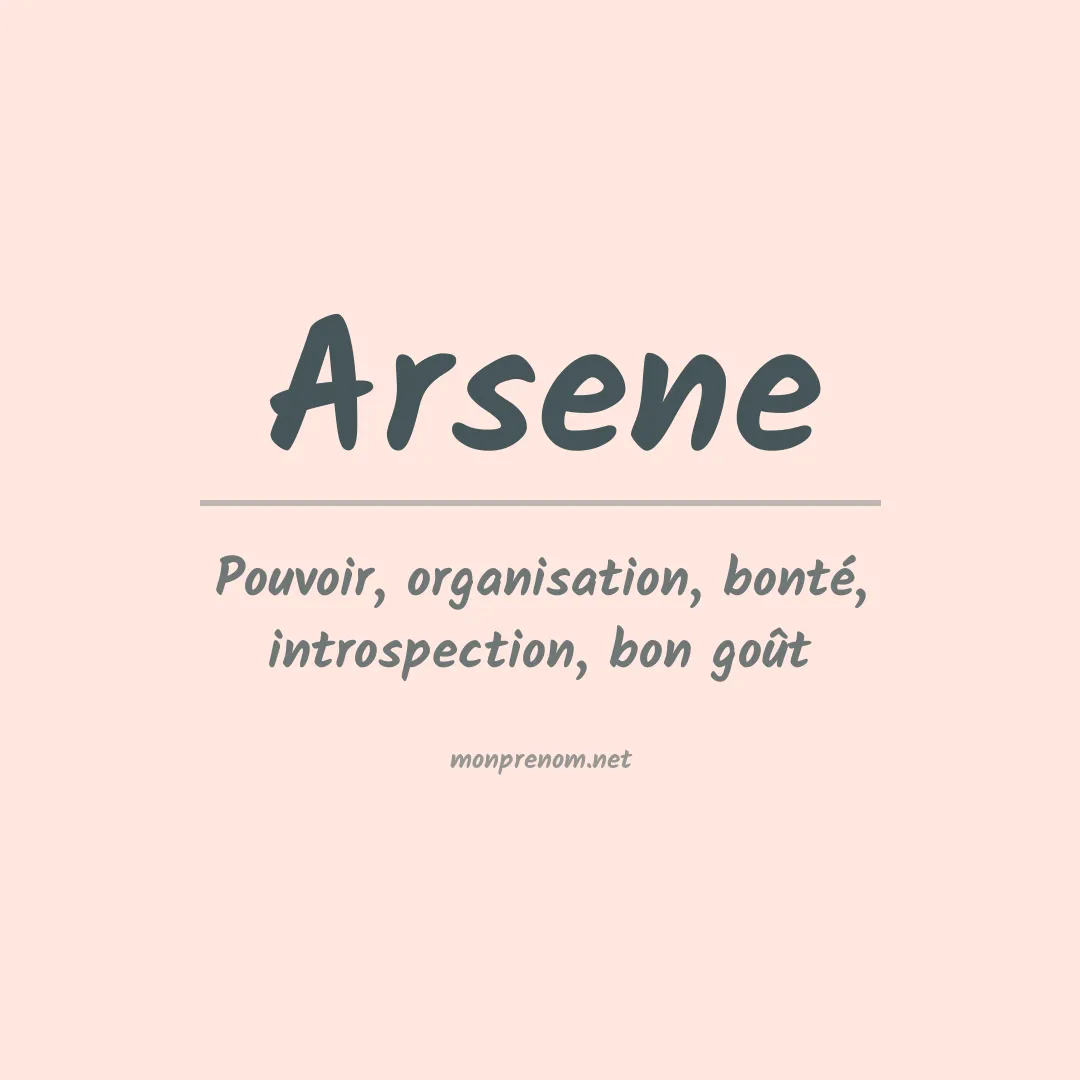 Signification du Prénom Arsene Signification du Prénom Arsene