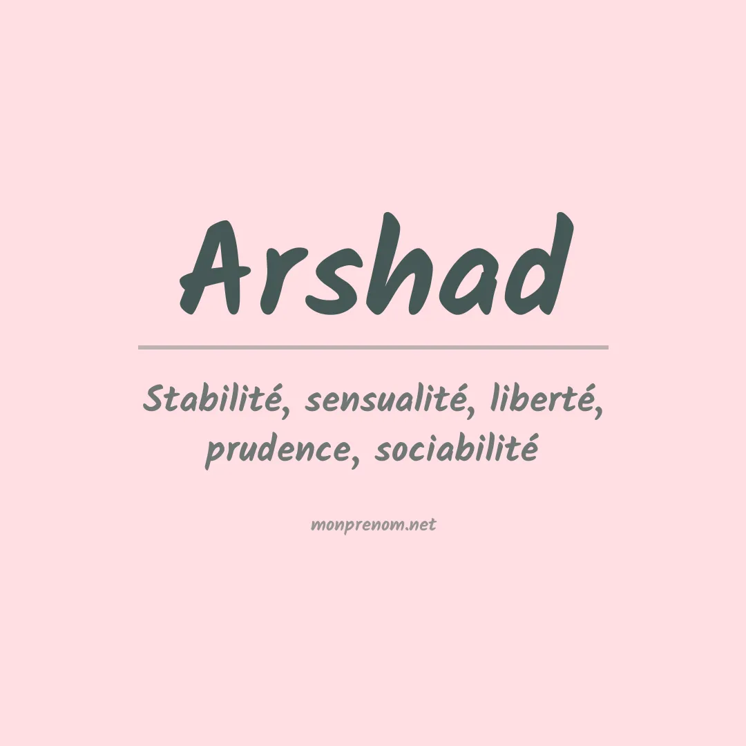 Signification du Prénom Arshad