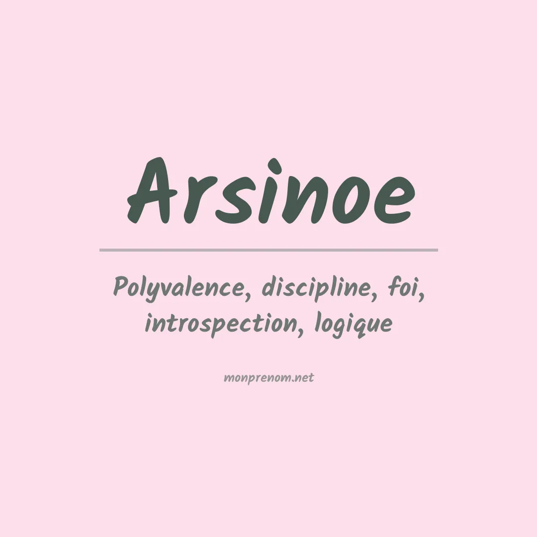 Signification du Prénom Arsinoe Signification du Prénom Arsinoe