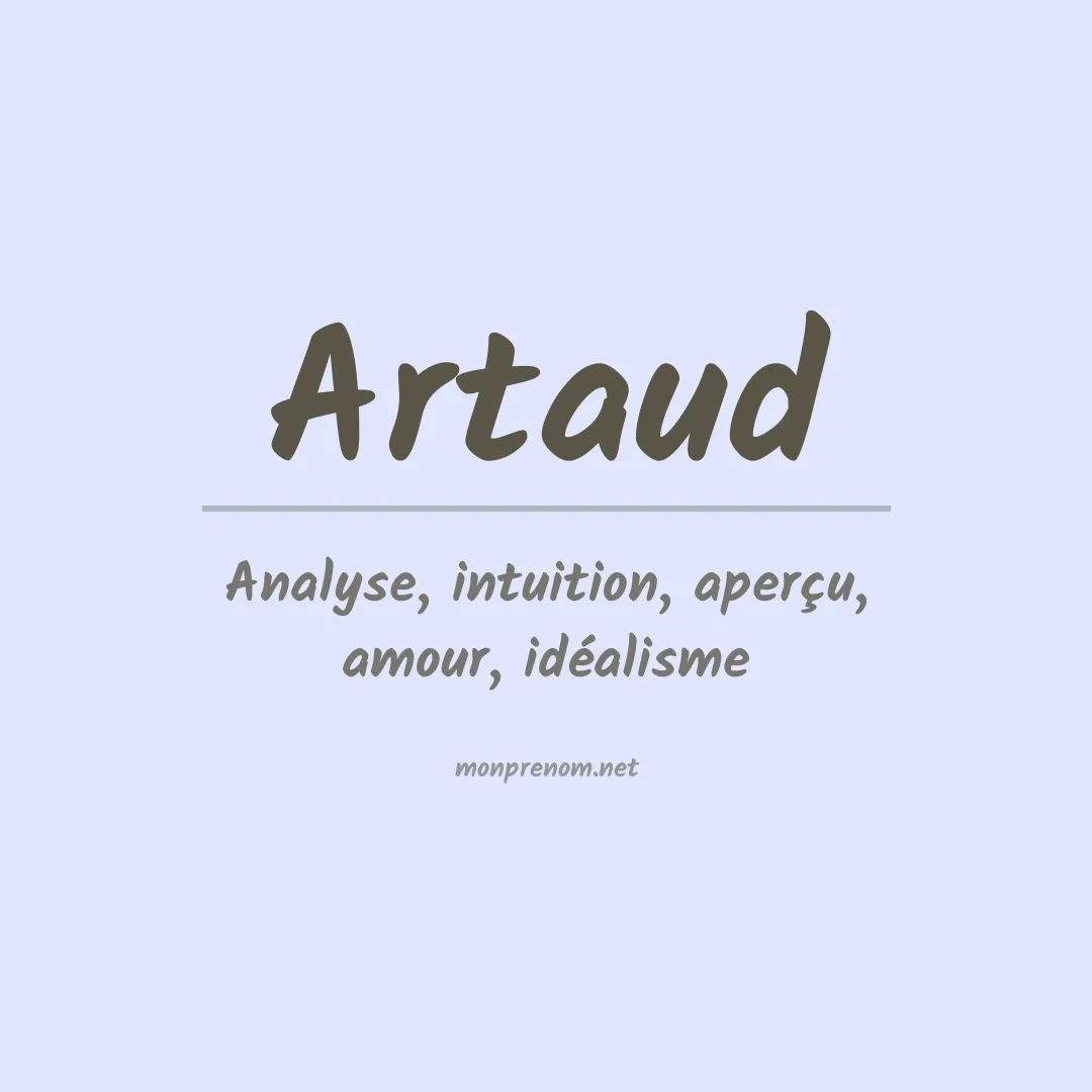 Signification du Prénom Artaud Signification du Prénom Artaud