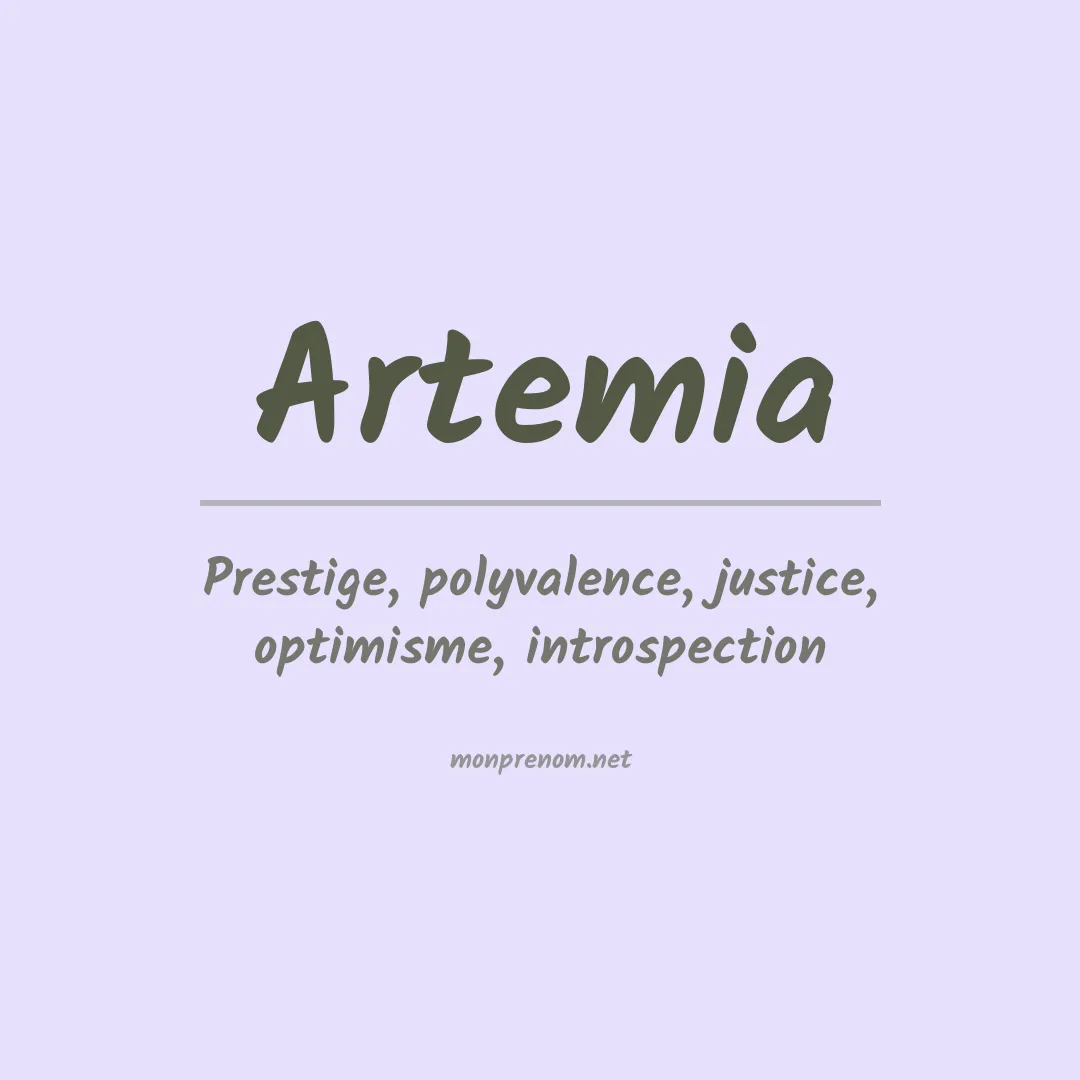 Signification du Prénom Artemia