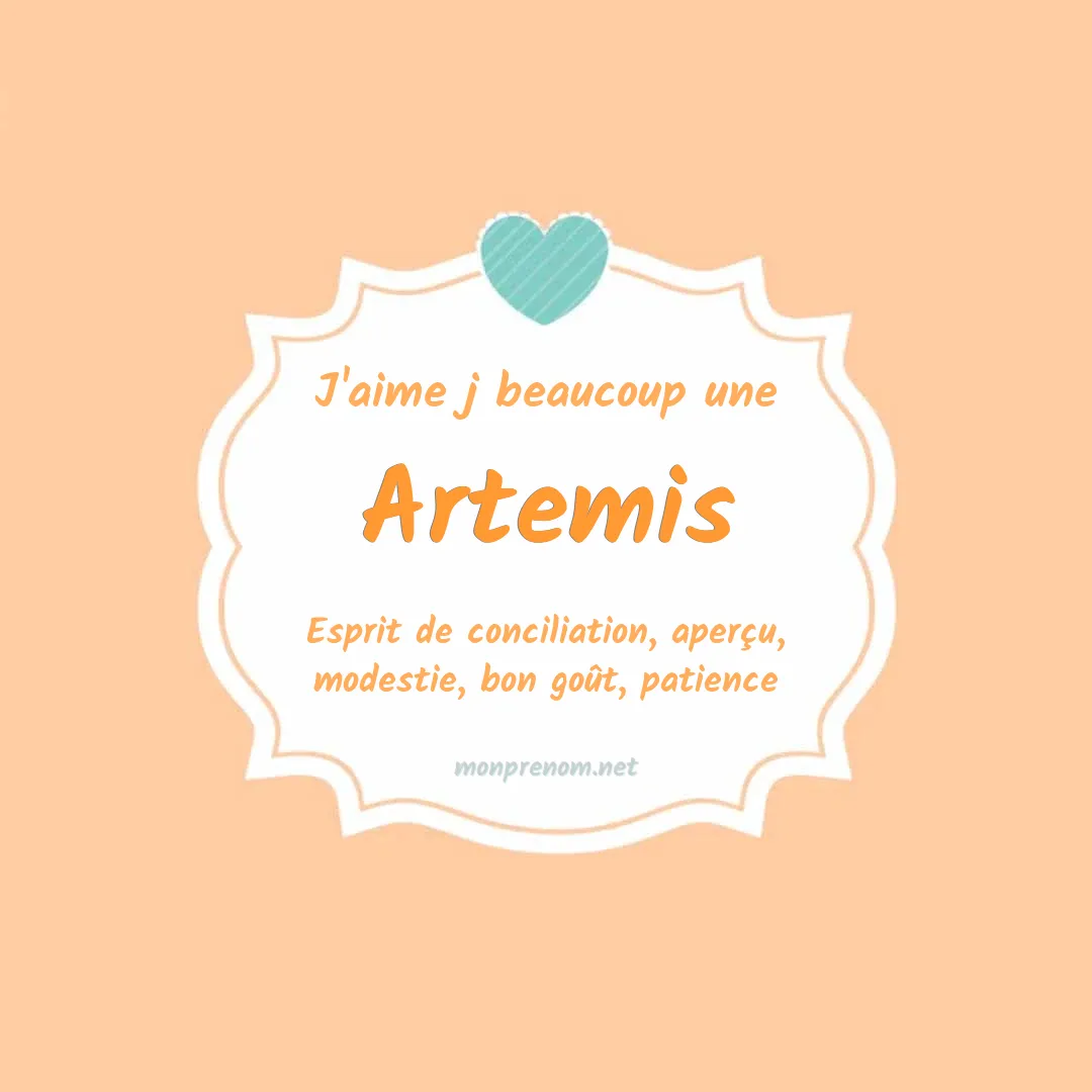 j'aime beaucoup Artemis