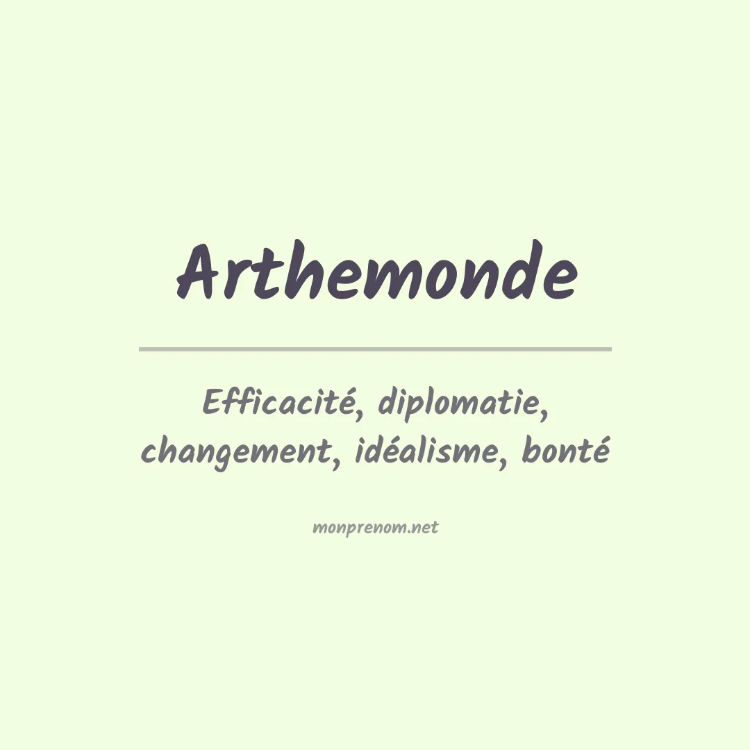 Signification du Prénom Arthemonde Signification du Prénom Arthemonde
