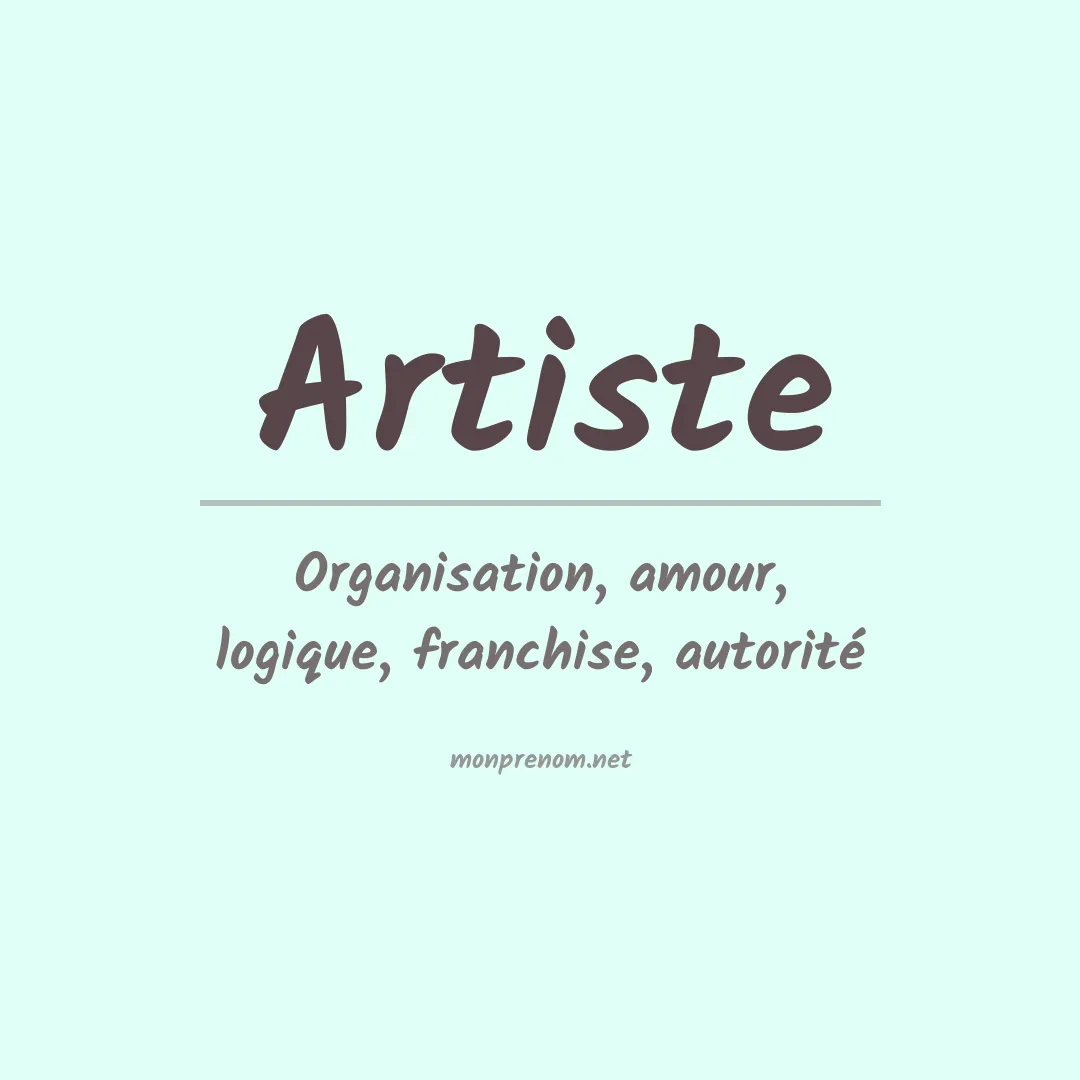 Signification du Prénom Artiste Signification du Prénom Artiste