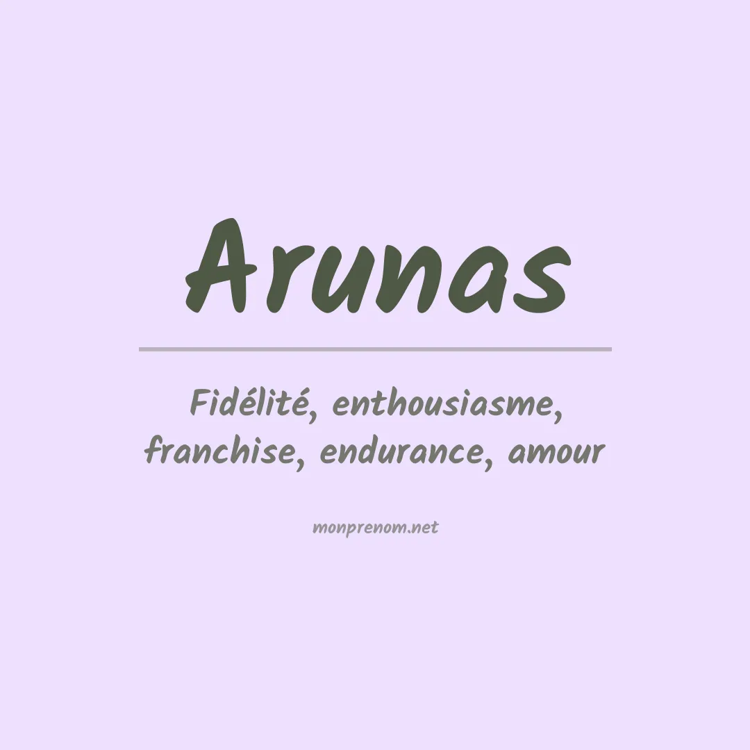 Signification du Prénom Arunas