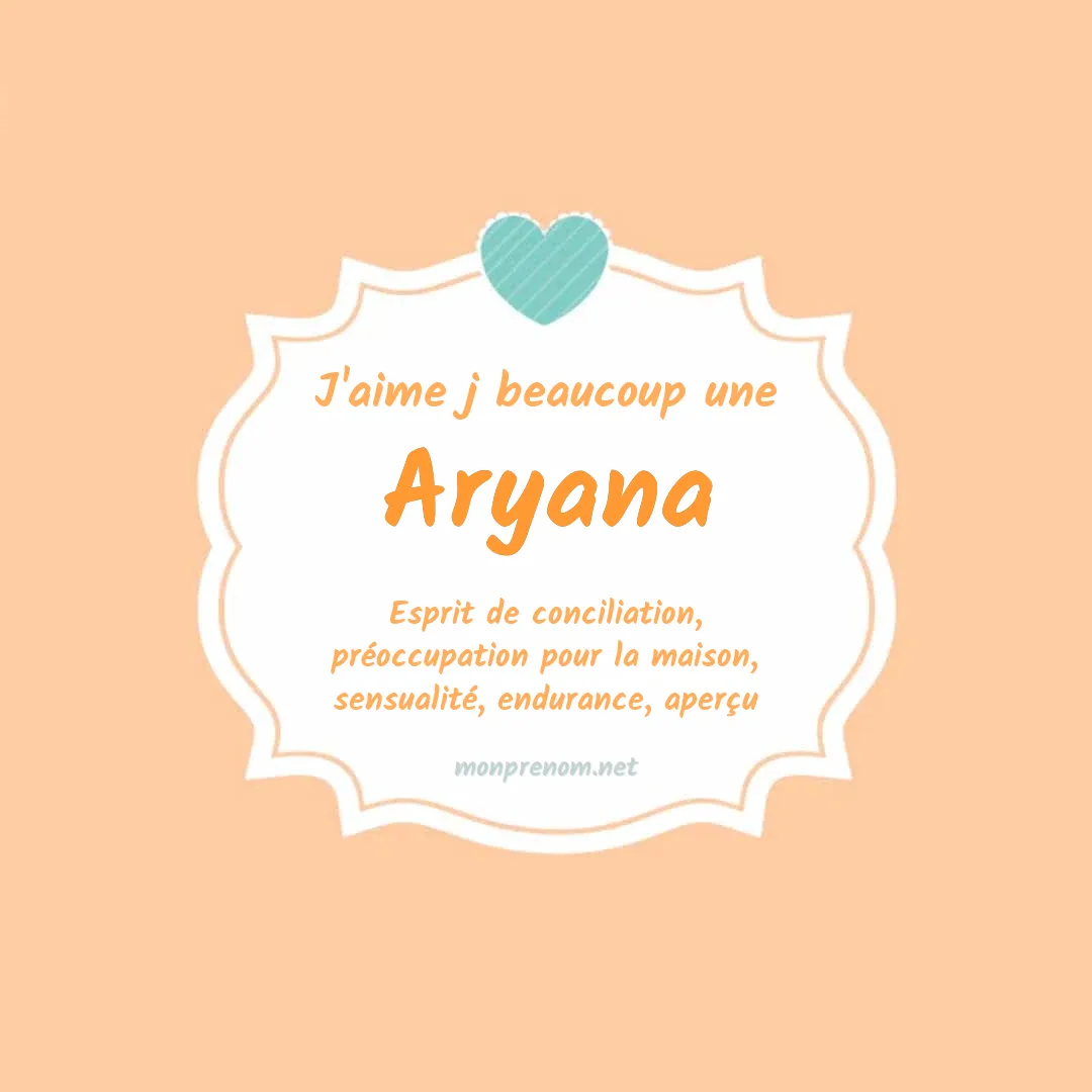 j'aime beaucoup Aryana