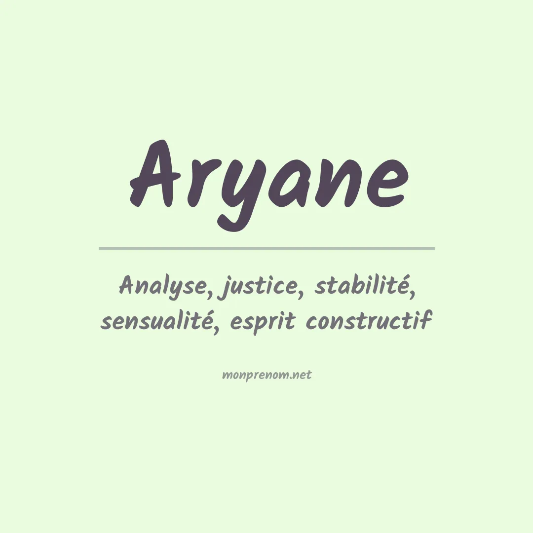 Signification du Prénom Aryane