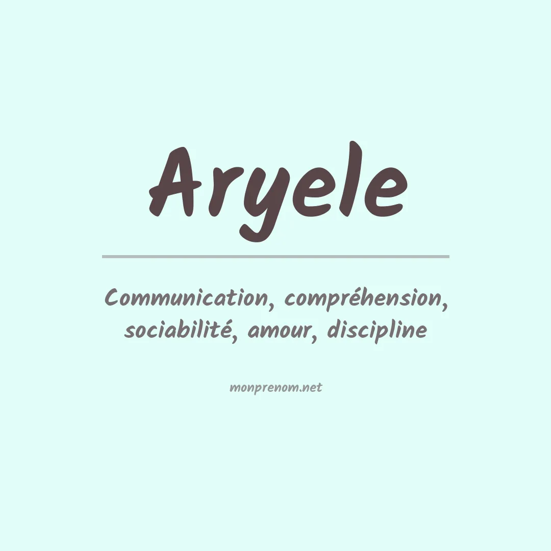 Signification du Prénom Aryele