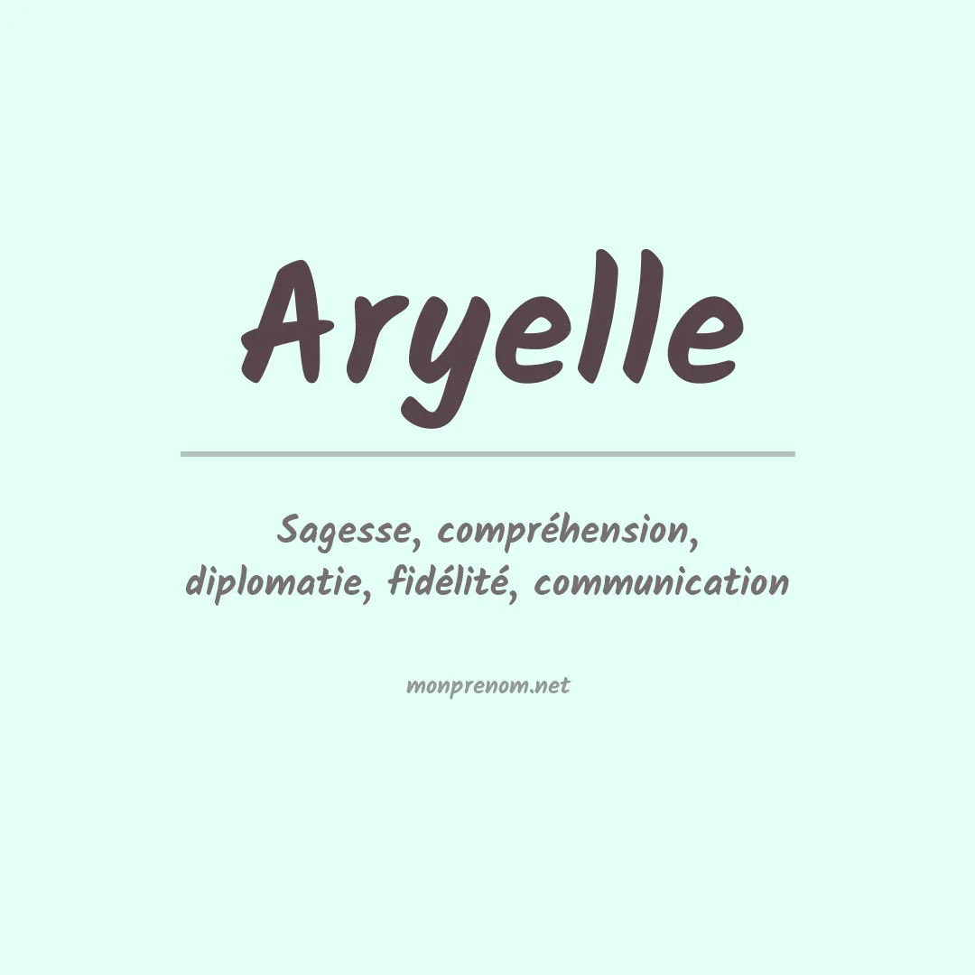 Signification du Prénom Aryelle