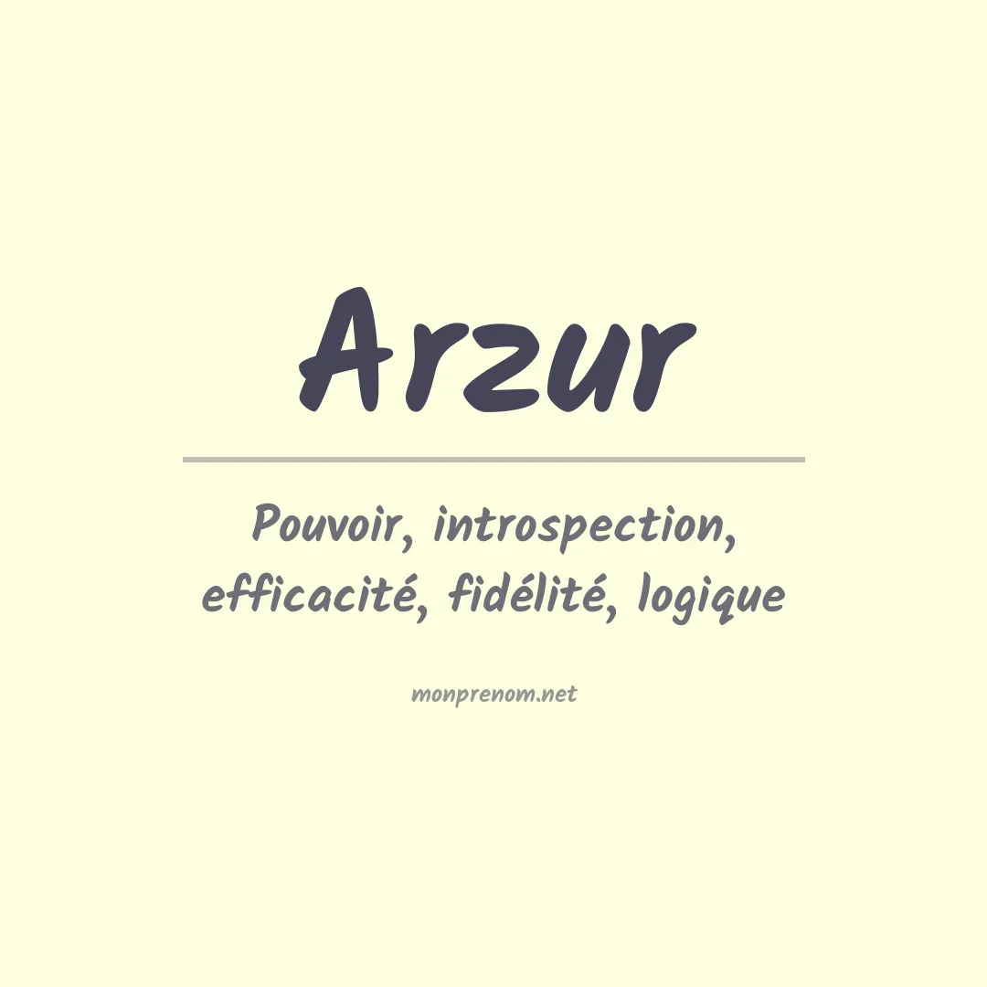 Signification du Prénom Arzur Signification du Prénom Arzur