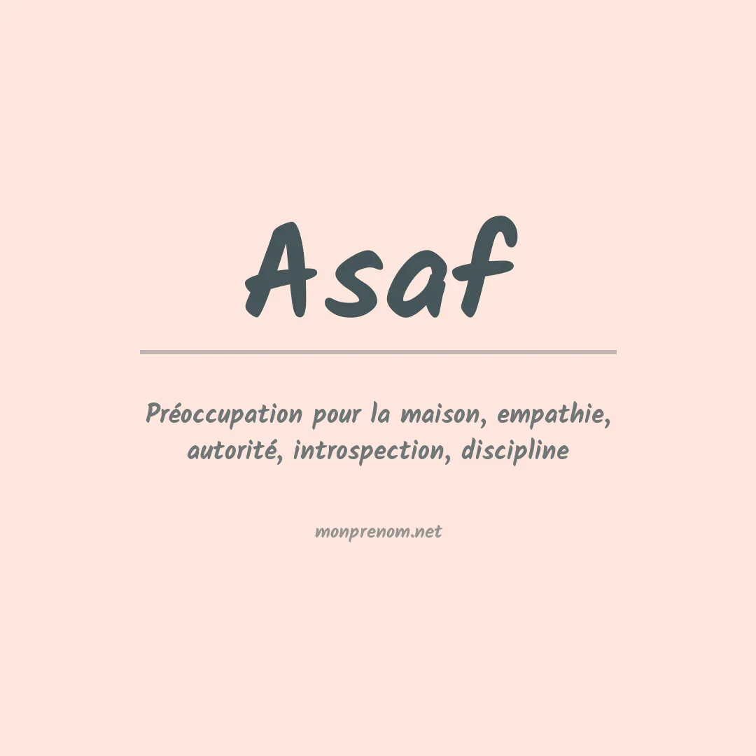 Signification du Prénom Asaf