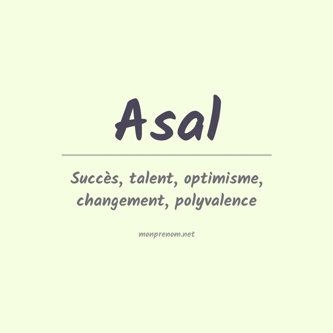 Signification du Prénom Asal Signification du Prénom Asal