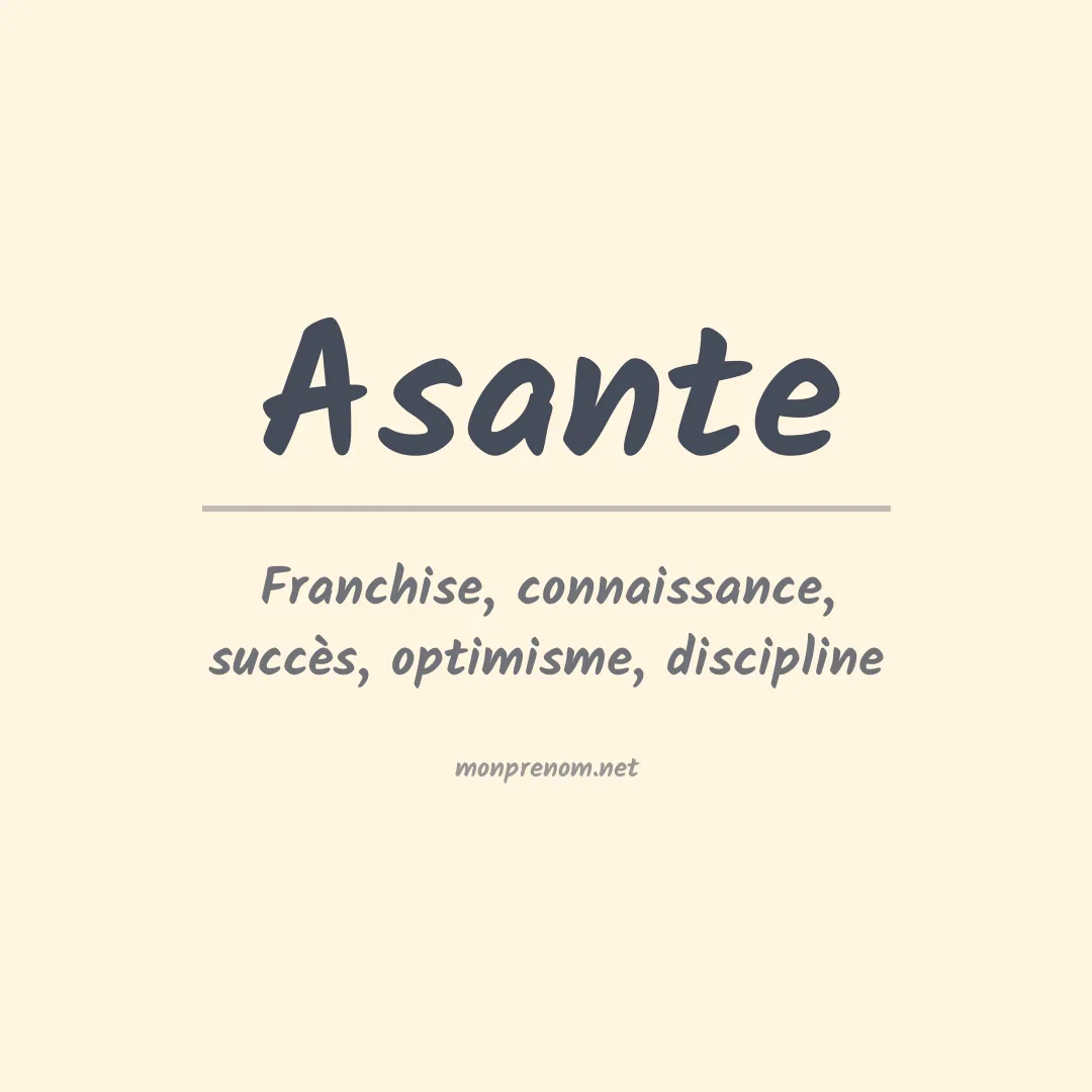 Signification du Prénom Asante Signification du Prénom Asante