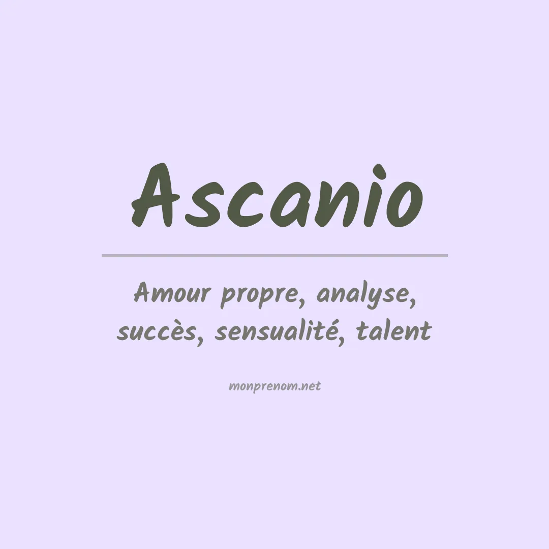 Signification du Prénom Ascanio