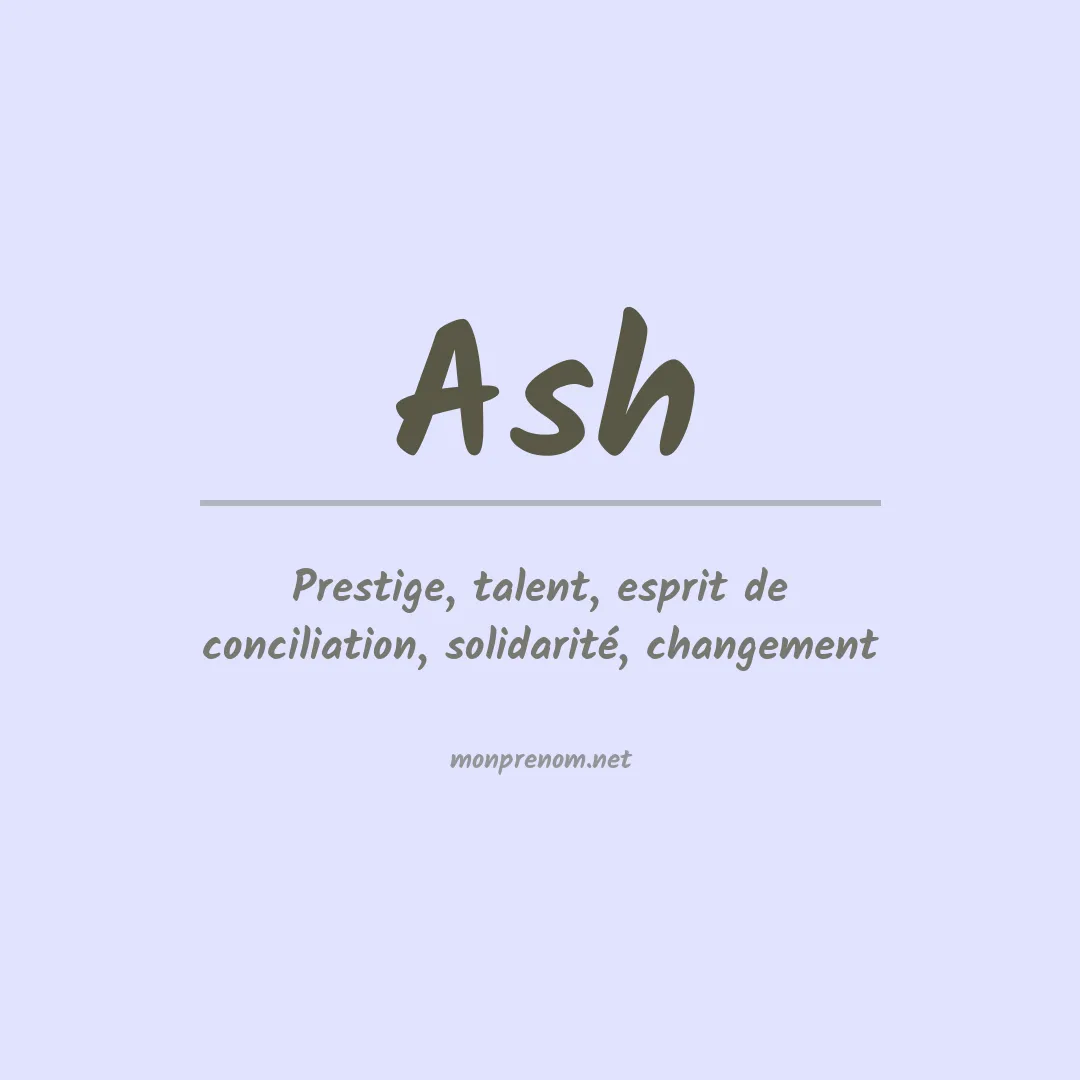 Signification du Prénom Ash