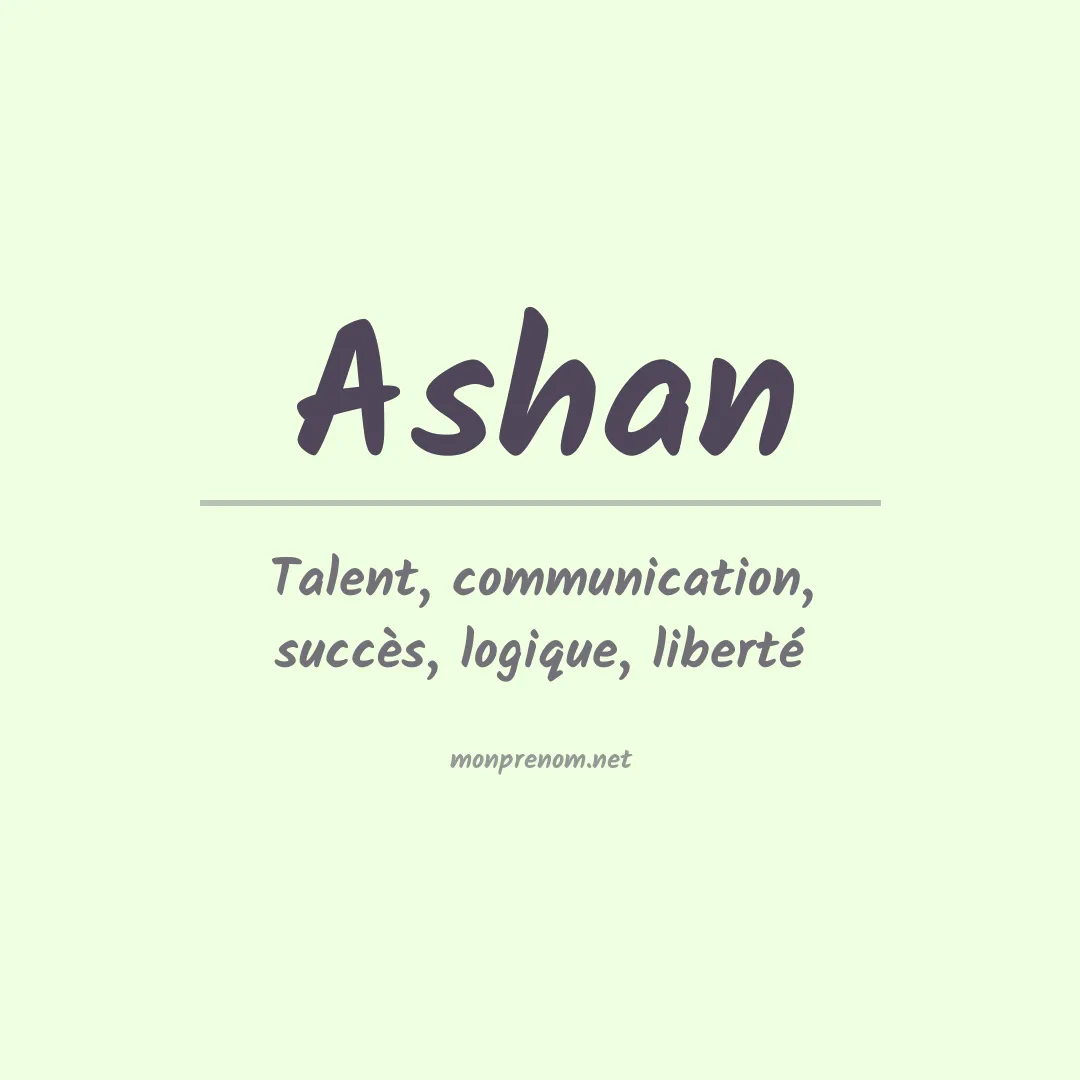 Signification du Prénom Ashan Signification du Prénom Ashan