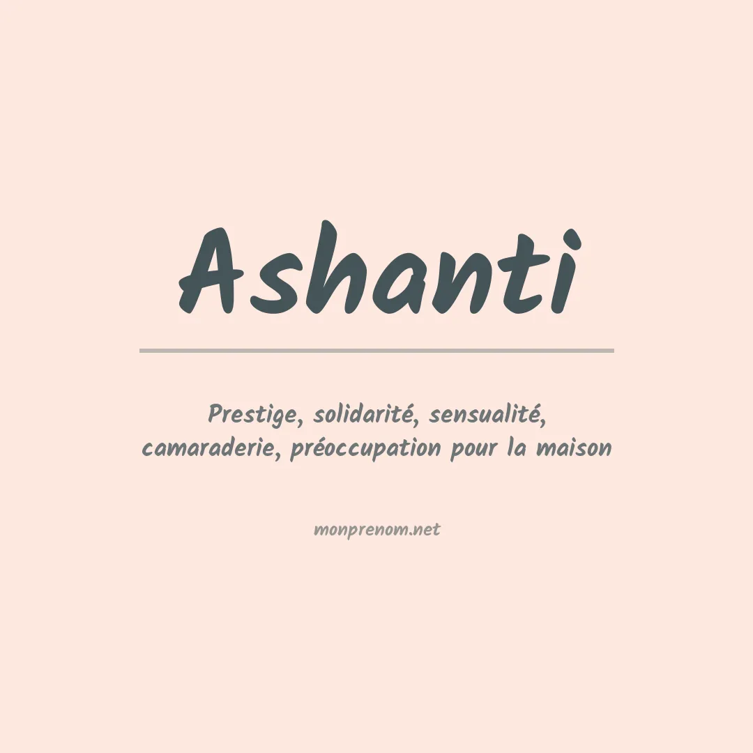 Signification du Prénom Ashanti Signification du Prénom Ashanti