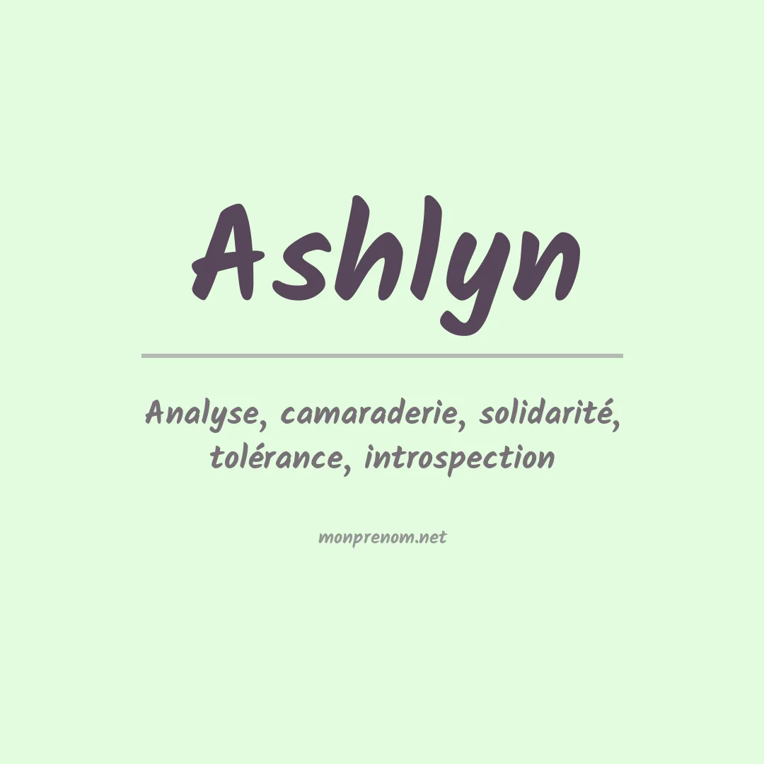 Signification du Prénom Ashlyn