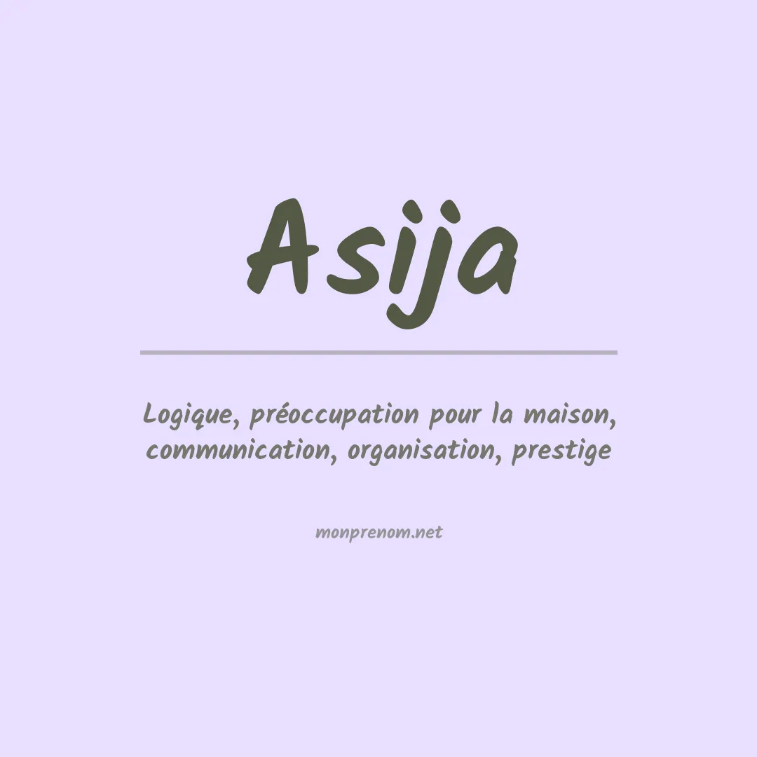 Signification du Prénom Asija