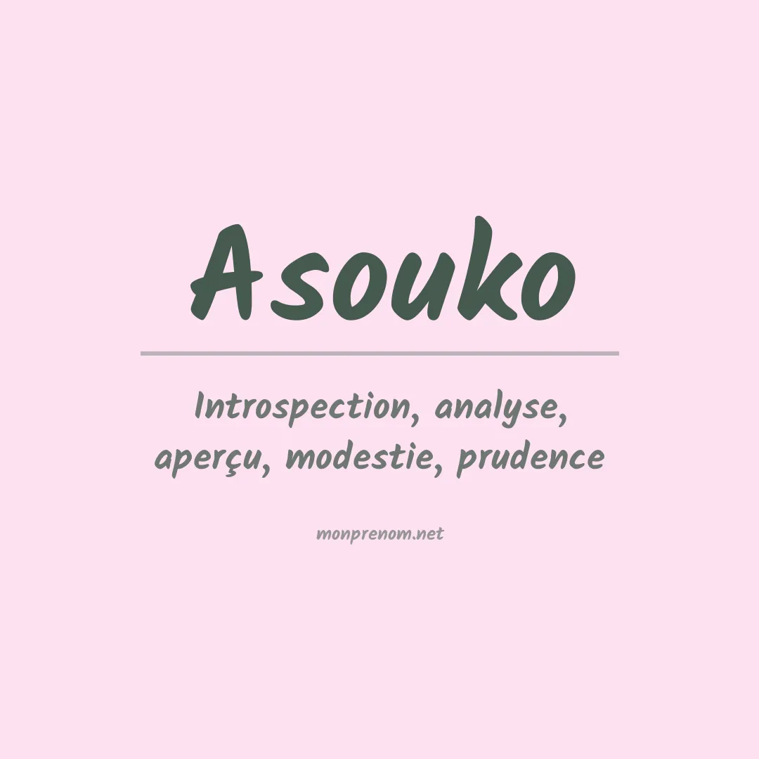 Signification du Prénom Asouko Signification du Prénom Asouko