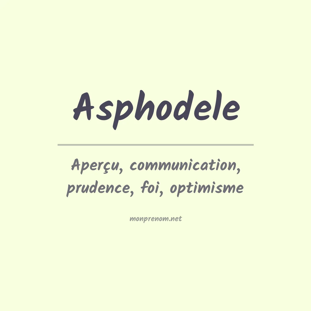 Signification du Prénom Asphodele Signification du Prénom Asphodele