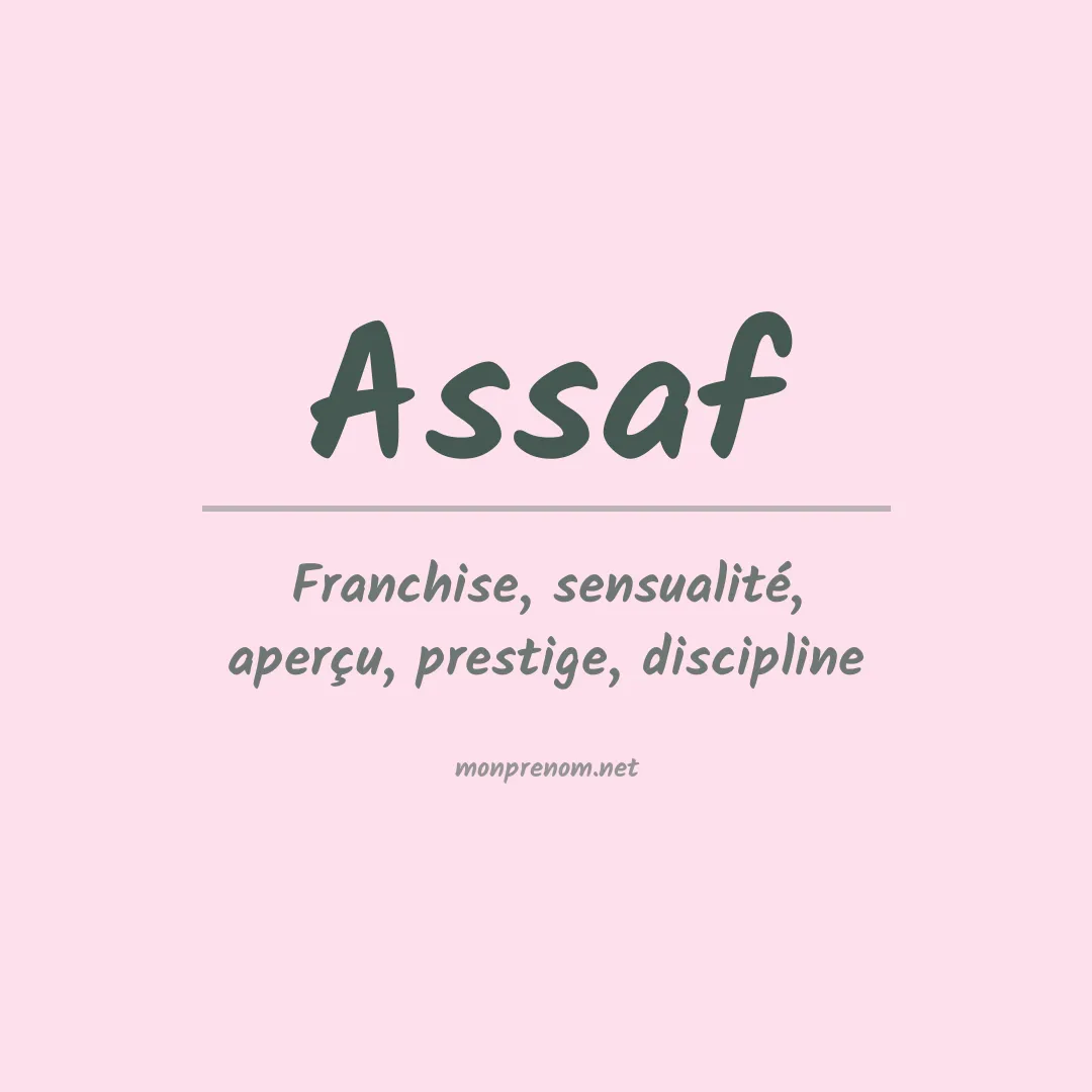 Signification du Prénom Assaf