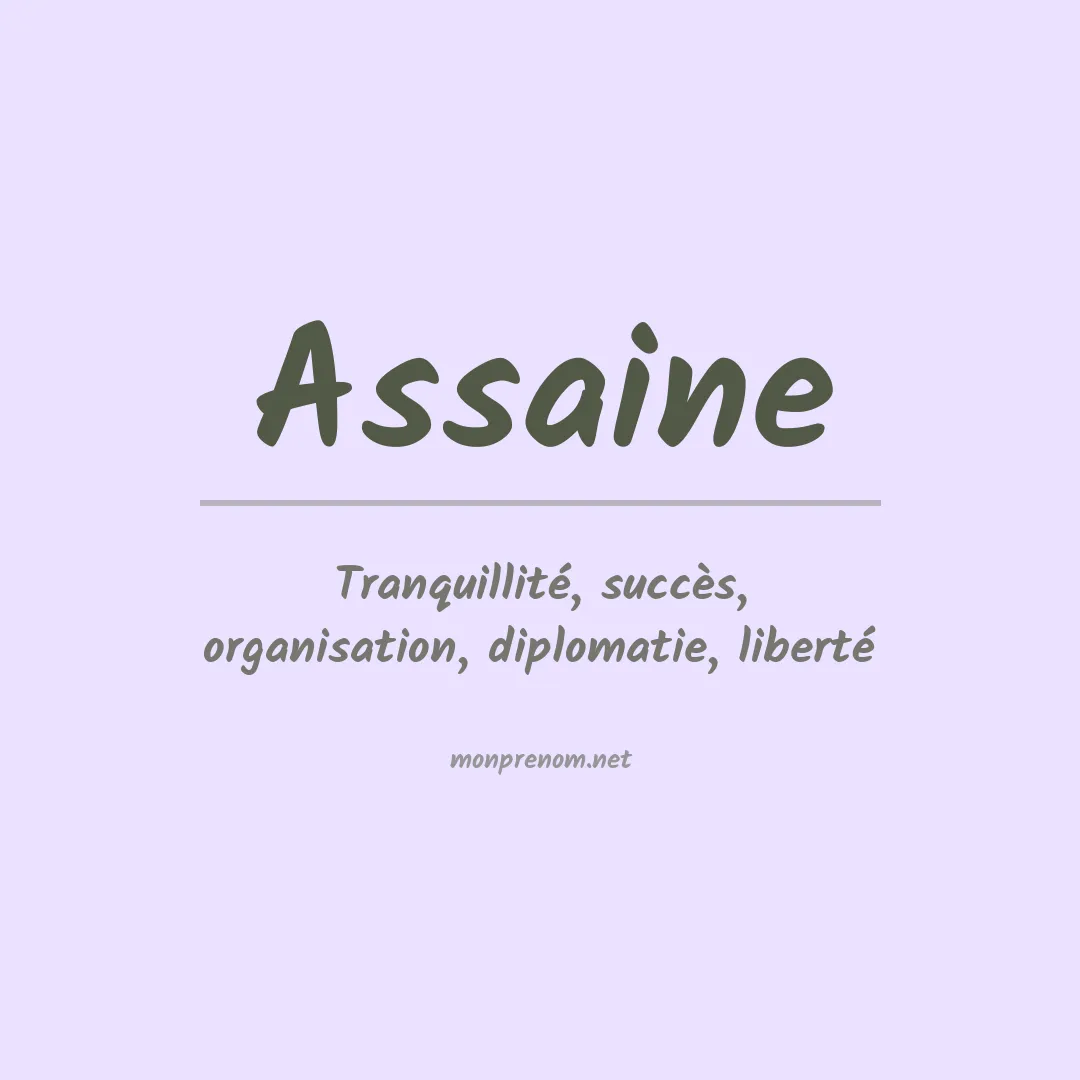 Signification du Prénom Assaine Signification du Prénom Assaine
