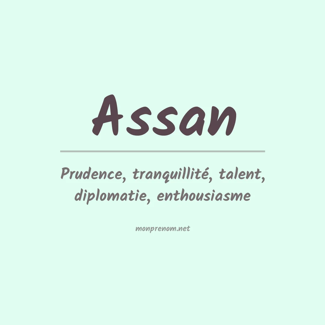 Signification du Prénom Assan Signification du Prénom Assan