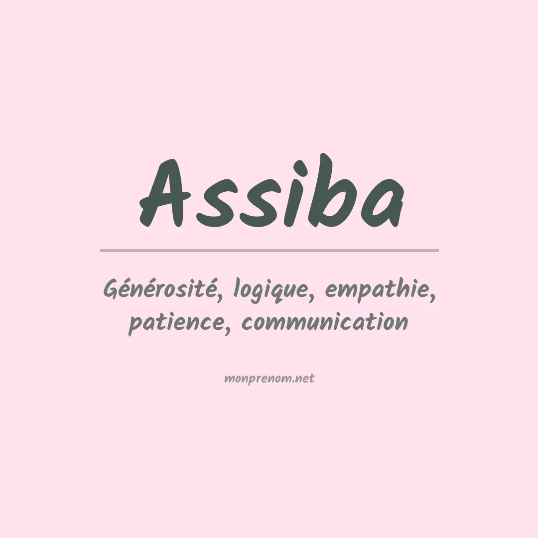 Signification du Prénom Assiba Signification du Prénom Assiba