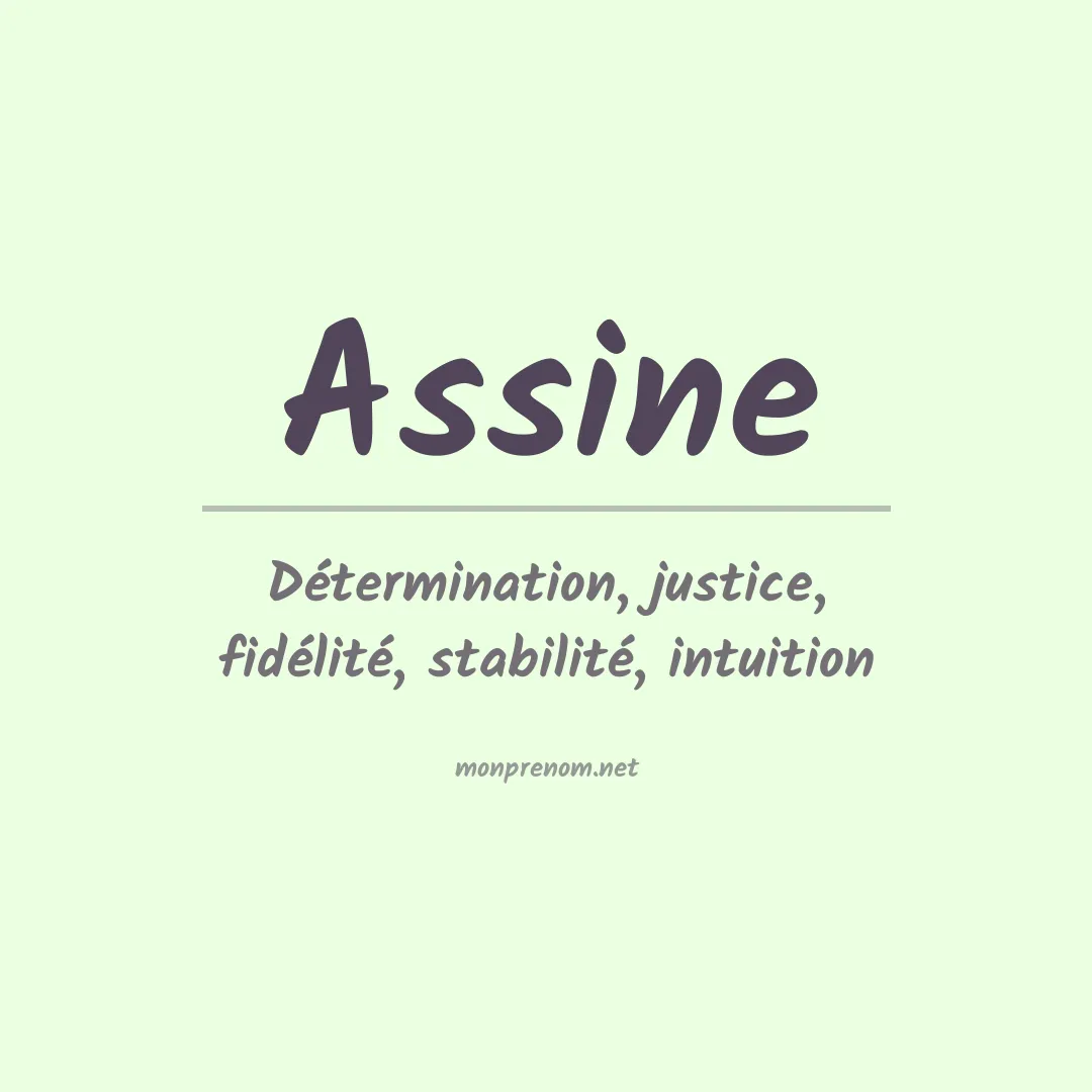 Signification du Prénom Assine Signification du Prénom Assine