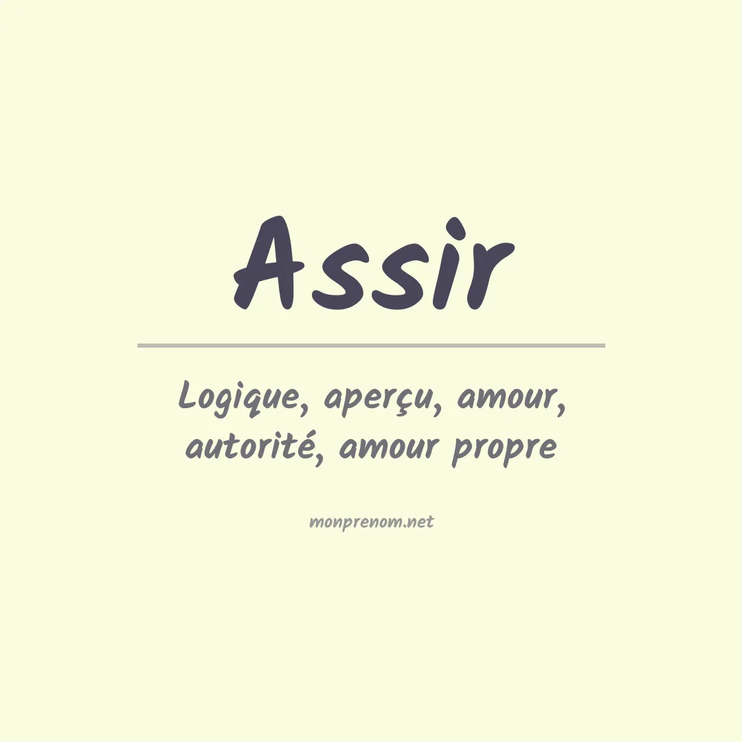 Signification du Prénom Assir Signification du Prénom Assir