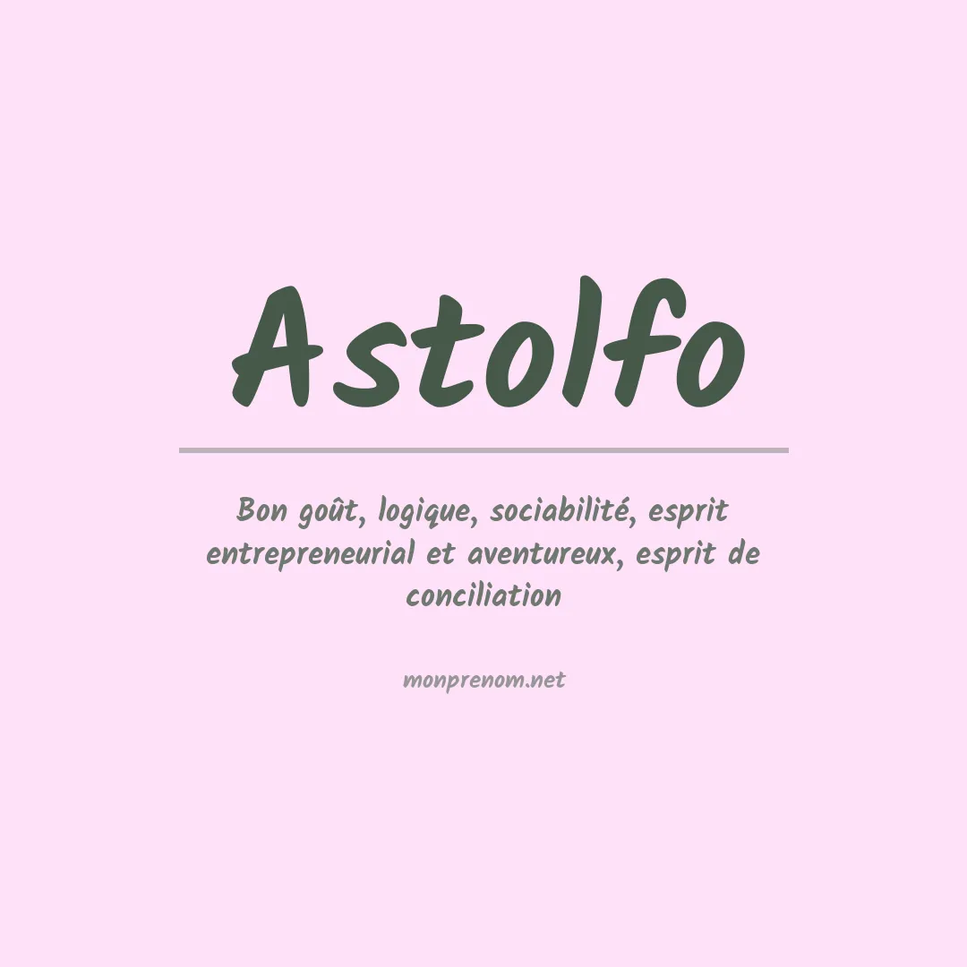 Signification du Prénom Astolfo