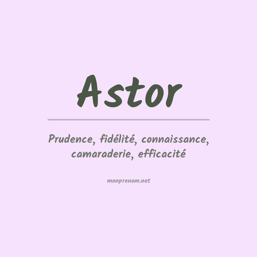 Signification du Prénom Astor