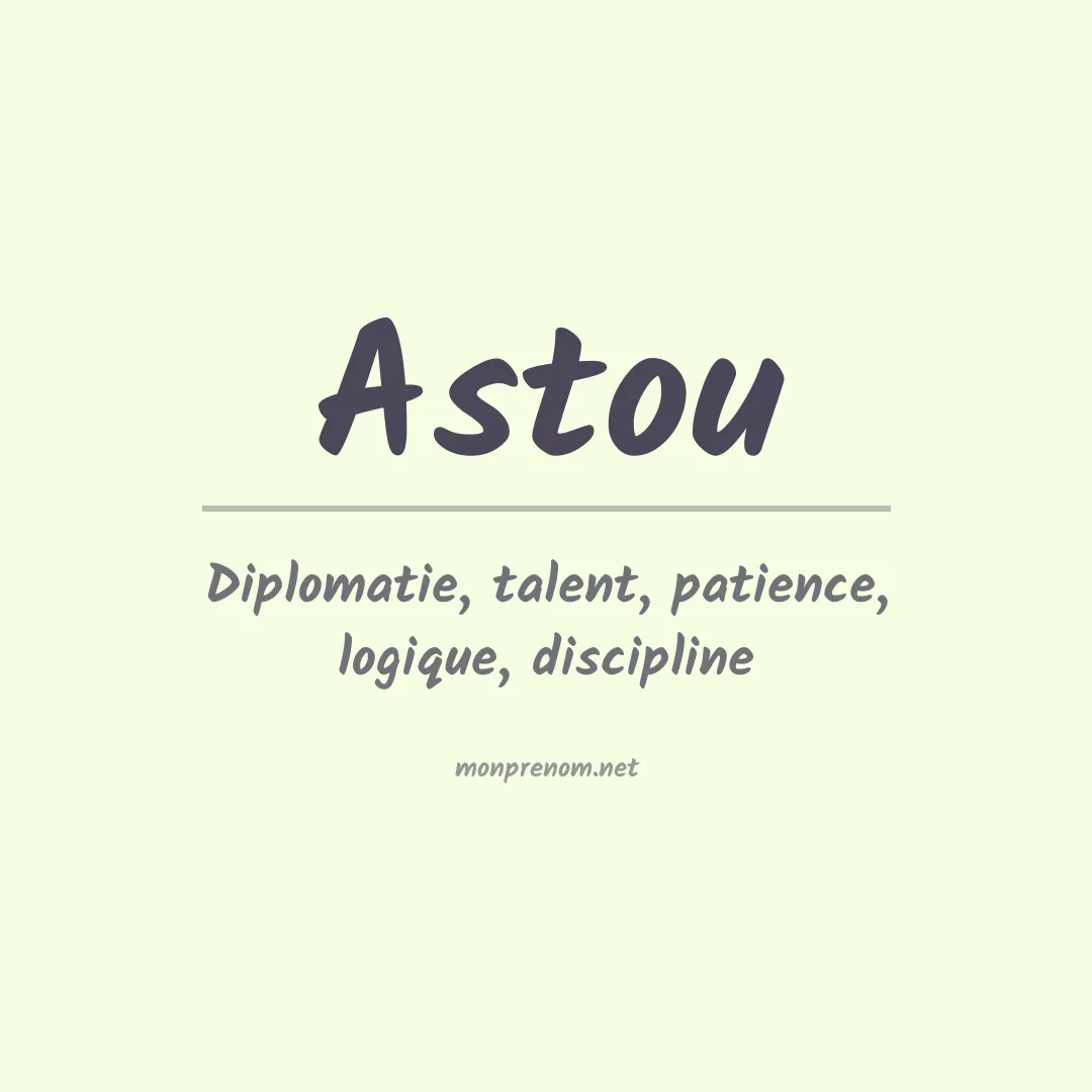 Signification du Prénom Astou Signification du Prénom Astou